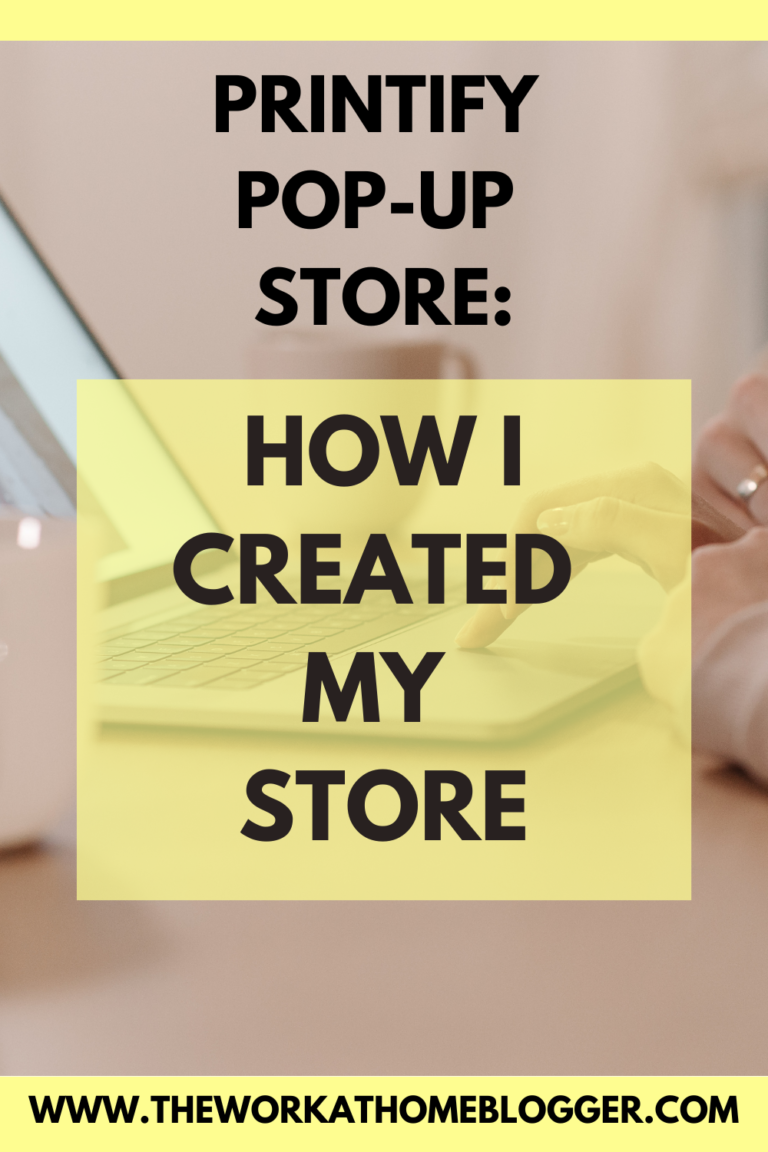 Printify Pop-Up Store: How I Created My Store